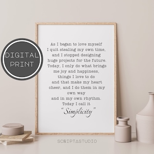 As i begann to love my self Poem Print, Simplicity #5 Zitat, Life Poem, Poesie Poster, inspirierendes Geschenk, Wand Kunst Dekor, Minimalismus Print