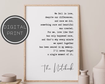 The Notebook Love Quote Print, Romantic Gift, The Notebook Movie Quotes, Typography Print, Printable Wall Art, Anniversary Gift, Wall Decor