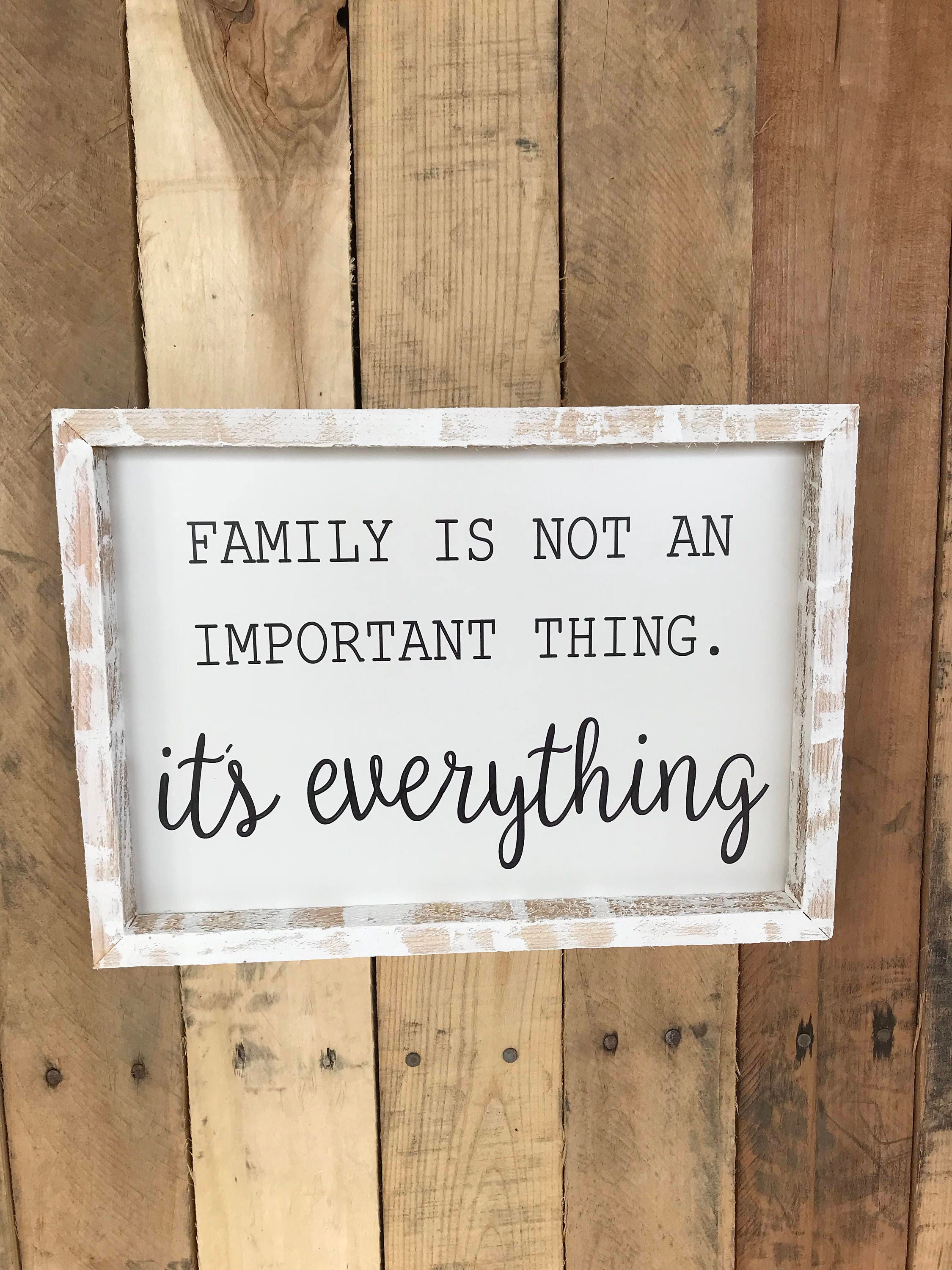 Family is Not an Important Thing. Its Everything Sign Wall - Etsy UK