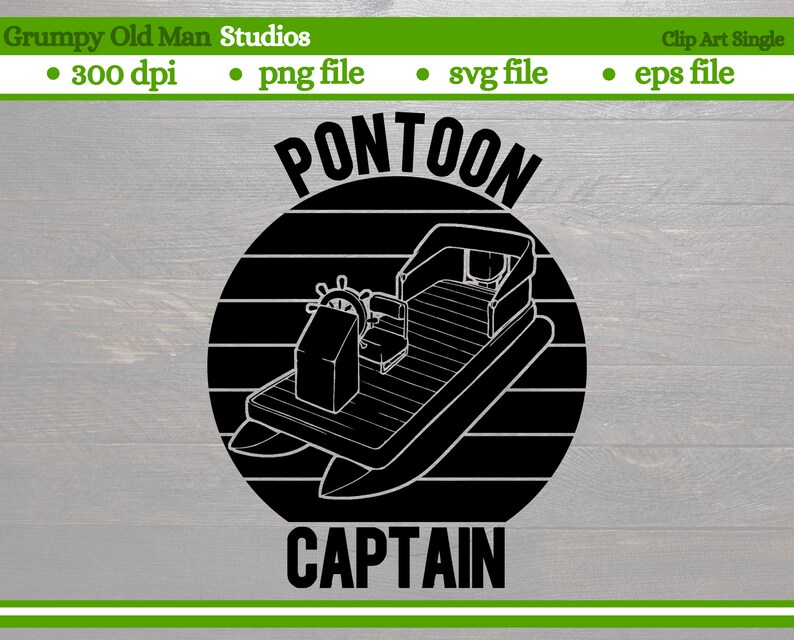 Pontoon Captain Cut File Pontoon Boat Lake Boat Svg File Etsy