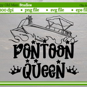 pontoon queen cut file | pontoon boat | lake boat  | svg file | png file | eps file | digital download