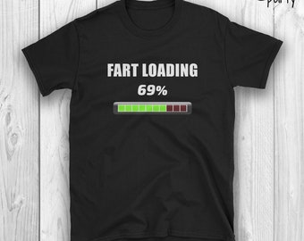 FART NOW LOADING Mens T-Shirt S-3XL Black//White Printed Funny Rude Joke Top