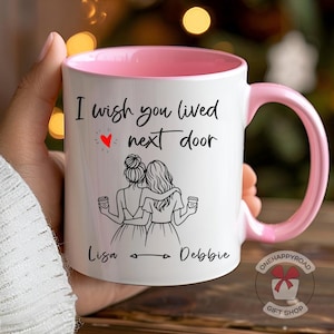 I Wish You Lived Next Door, Bestie Miss You Gift, soul sisters gift, meaningful gift for best friend, BF birthday mug, Best friend forever