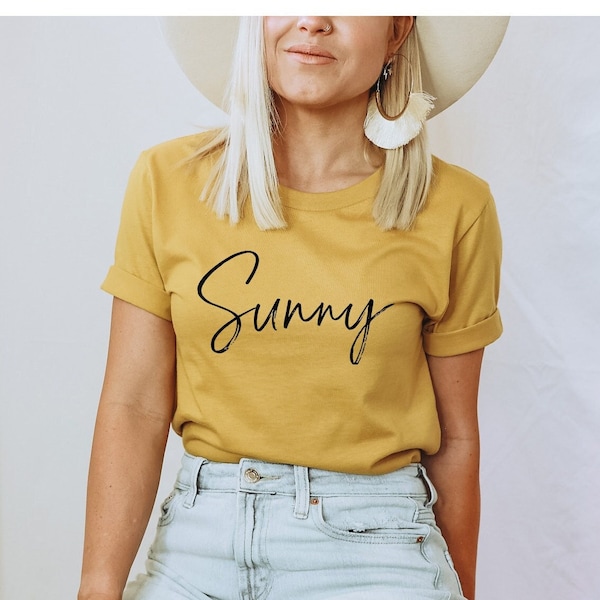 Sunny Shirt, Summer Shirt for Women, Sunshine Shirt, Summer Lovin, Vacation Shirt Lake Shirt, Yellow shirt, Beach Shirt Outdoor Gift for her
