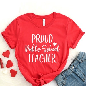 Proud Public School Teacher shirt, Public education shirts, gift for Public school shirt women, support public schools, teacher team shirts