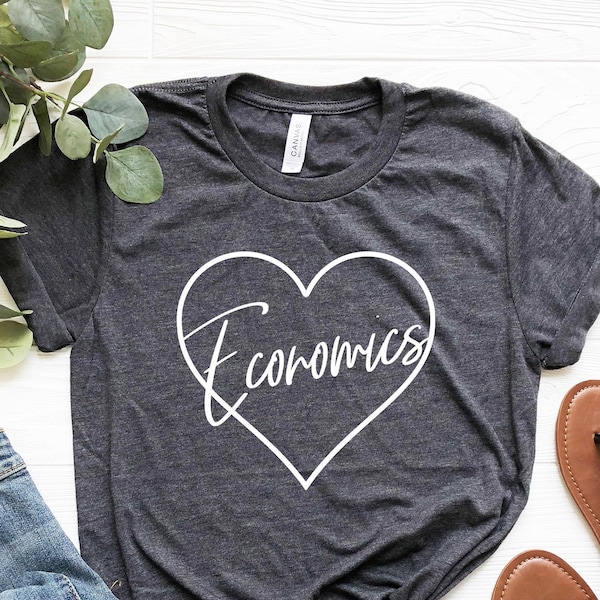 Economics Teacher Shirt, economics gift, economics shirt, economist shirt, economics major shirt, economics student, business school gifts