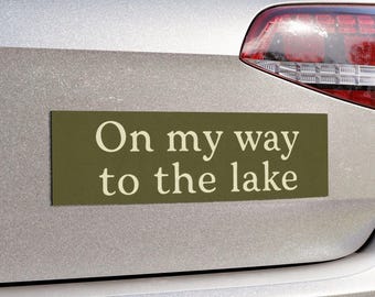 On My Way To The Lake Bumper Magnet – Outdoor Adventure Vehicle Decal
