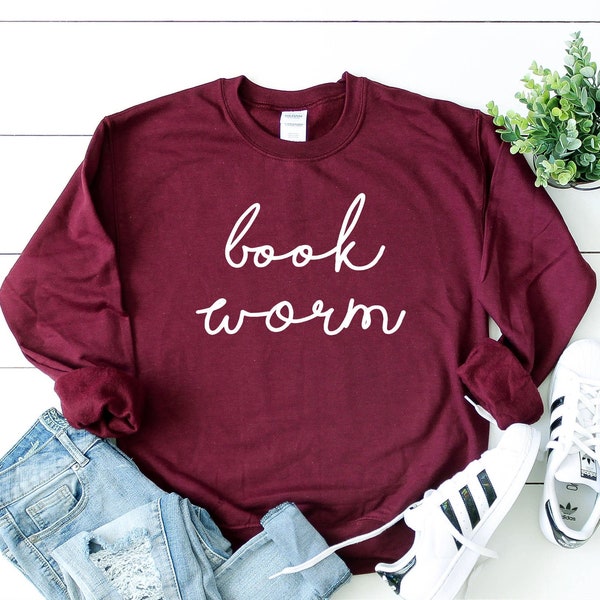 Book Worm Sweatshirt, Bookworm Gift,  Book Sweatshirt, Reading Sweatshirt, Book Lover, Book nerd Librarian Sweater Reader gift Reading gifts