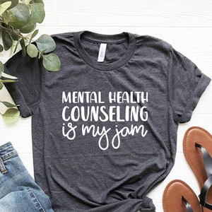 Mental Health Counseling Is My Jam Shirt, Clinical Mental Health Gift for psychologist shirt, counselor t-shirt, Counselors, counseling gift