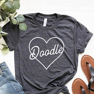 Doodle Heart Shirt, Doodle Mom Shirt, Golden Doodle Mama Shirts Goldendoodle Labradoodle Bernadoodle, Doodle Love, Doodle Dog Shirt, Dog mom