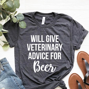 Fornirà consigli veterinari per la birra, regalo veterinario Regali divertenti per tecnici veterinari Maglietta per studenti veterinari Infermiere Regalo di laurea per scuola veterinaria