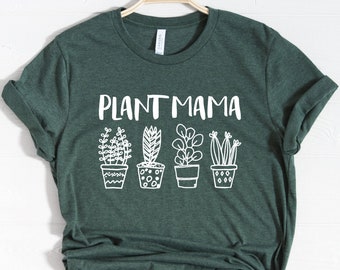 Pflanze Mama Tshirt Pflanze Mutter Shirt verrückte Pflanze Lady Shirt Pflanze Shirt Pflanze Liebhaber Geschenk Muttertagsgeschenk Liebe im Garten Shirt Gärtnerin Shirt
