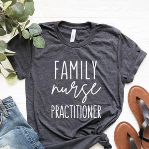 Family Nurse Practitioner Shirt, Family Nurse Practitioner gift, FNP shirt, Family NP gifts, FNP Gift Student Nursing School Graduation Gift