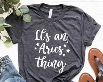 Het is een Ram-ding T-shirt Ram Shirt Ram T-shirt Ram Zodiac Shirt Vrouwen Ram Horoscoop Shirt April Verjaardagscadeau Ram Verjaardagscadeaus