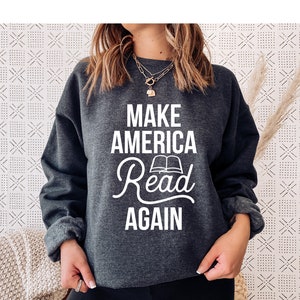 Make America Read Again-sweater, lezingssweater, lezerscadeaus, cadeau boekenliefhebber, trui boekenliefhebbers, boekenliefhebber geschenken, bibliothecaris geschenken