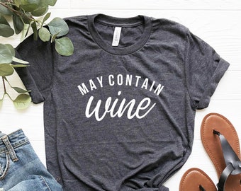 Może zawierać wino Koszulka z zabawnymi koszulkami z winem dla kobiet Zabawna koszulka do picia Prezent dla miłośnika wina Koszulka z zabawnym winem Prezent dla kobiet Koszulka z winem