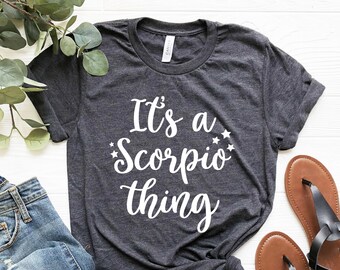 È una cosa da Scorpione Maglietta Scorpione Maglietta da donna Scorpione Regalo Scorpione Maglietta zodiacale Scorpione Maglietta di compleanno di novembre Regalo per Scorpione Maglietta di compleanno