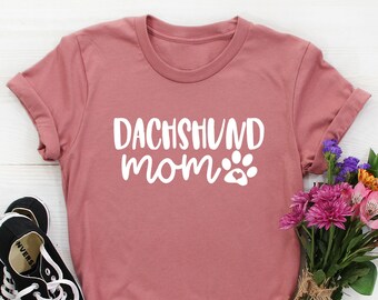 Dachshund Mom Shirt, Dachshund Shirt women, wiener dog gifts, dog shirt, Dachshund mama tshirt, dog mom tshirt, Dachshund lover Gift Ideas