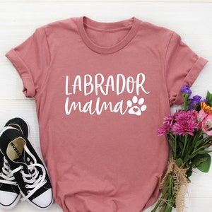 Labrador Mama Camiseta, Labrador Mamá Camisa, Labrador Camisas Mujeres, Labrador Retriever Propietario Regalos, Lab Mama, Labrador Lover, Lab Dog Mom camisa