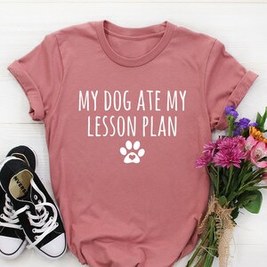 Mein Hund hat meinen Unterrichtsplan gehört, lustiges Lehrer Shirt, Lehrer Shirt, Vorschule, Kindergarten, Mittelschule, Geschenk für Lehrer
