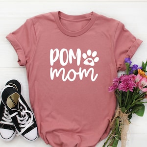 Shirt Pom Mom, Pommeren moeder, Pommeren shirts, Pommeren hond moeder t-shirt, Pommeren geschenken, Pommeren mama tshirt Pommeren minnaar cadeau