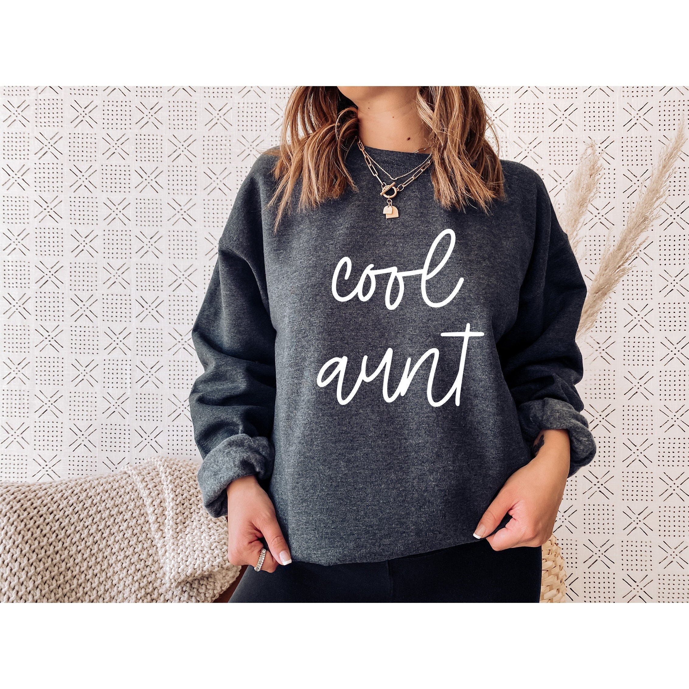 Cool aunt sweatshirt new arrivals