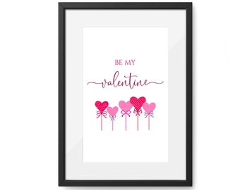 Be My Valentine Printable, Printable Wall Art, Valentines Day Printable,