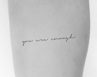 You Are Enough Temporary Tattoo set of 3 - Etsy Australia You Are Enough Temporary Tattoo Set Of 3 - Etsy Australia