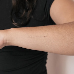What&#39;s Meant To Be, Will Be Temporary Tattoo (Set of 3)