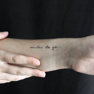 Miles To Go... Temporary Tattoo (Set of 3)