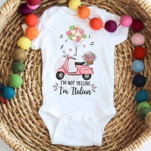 Italian Baby Onesie &quot;I&#39;m Not Yelling I&#39;m Italian&quot; Pink Vespa Bodysuit | Cute Italian Baby Outfit | Sublimated Onesie