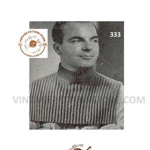 May include: Black and white vintage knitting pattern for a men's sweater. The pattern number is 333. The pattern is from Vintage Pattern Store, England.