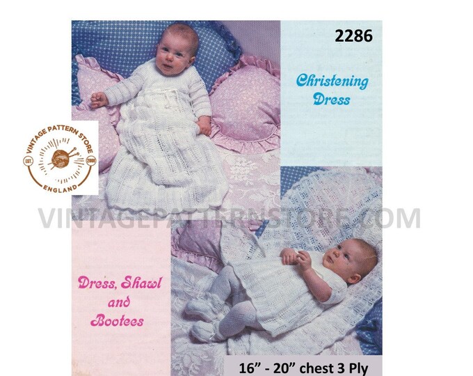 Baby Babies 3 ply long of short sleeve lacy Christening dress gown shawl & booties pdf knitting pattern 16" to 20" chest PDF download 2286