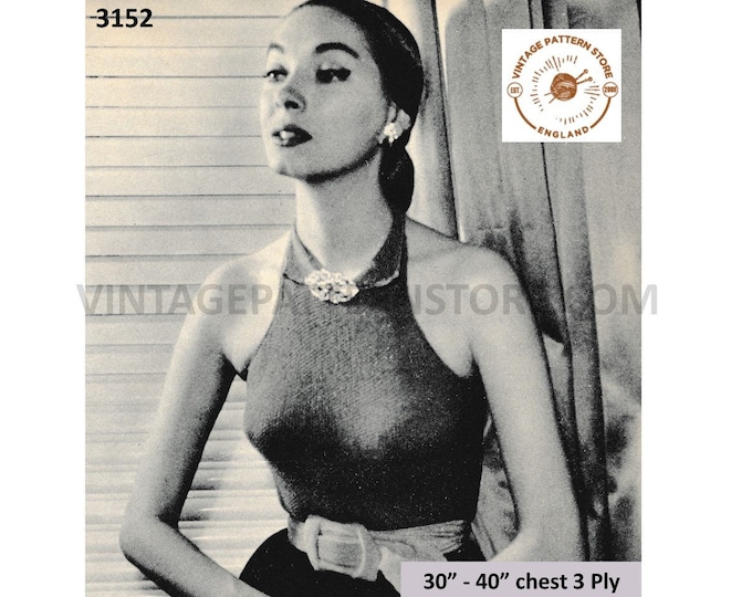 Ladies Womens 50s vintage 3 ply strappy halter neck evening Summer top pdf knitting pattern 30" to 40" chest Instant PDF Download 3152