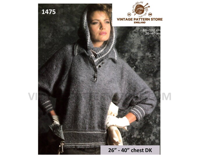 Ladies Womens Girls 90s DK shirt neck cowl hood drop shoulder dolman sweater jumper pdf knitting pattern 26" to 40" bust PDF Download 1475