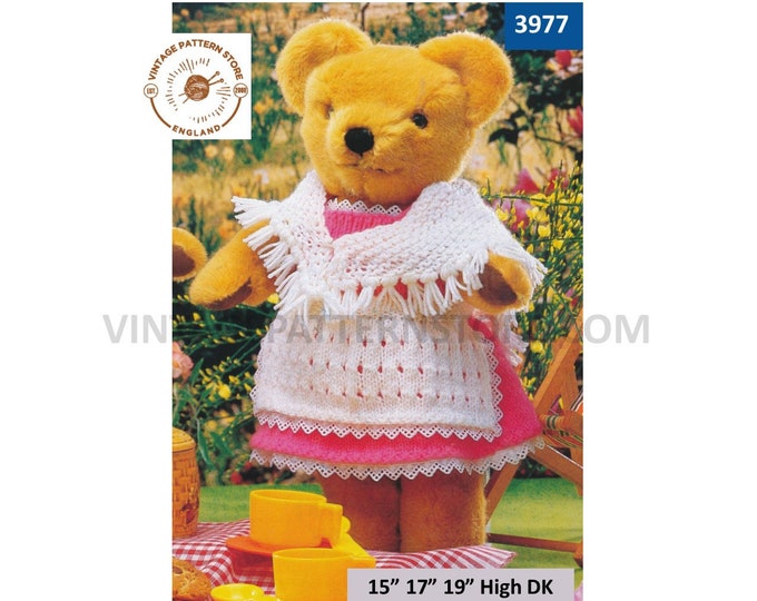 90s DK 15" 17" 19" high DK cuddly teddy bear clothes dress apron and shawl pdf knitting pattern Instant PDF download 3977