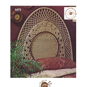 May include: A vintage macrame headboard pattern, number 3472, from Vintage Pattern Store, England. The pattern shows a large, oval-shaped headboard with a woven design.