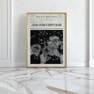 Every Hour is Happy Hour, Trendy Newspaper Print, Vintage Retro, Headline, Aesthetic, Downloadable, Poster, Wall Art, Decor, Black and White