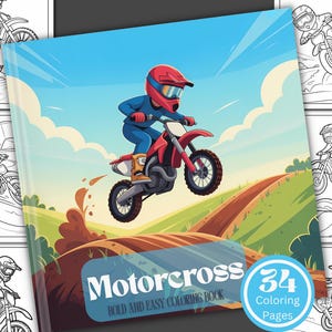 May include: A colorful coloring book cover featuring a motocross scene. A rider in a red helmet and blue suit is on a red dirt bike, mid-air over a dirt track. The cover has the title "Motocross" and states "Bold and Easy Coloring Book" with 34 coloring pages.