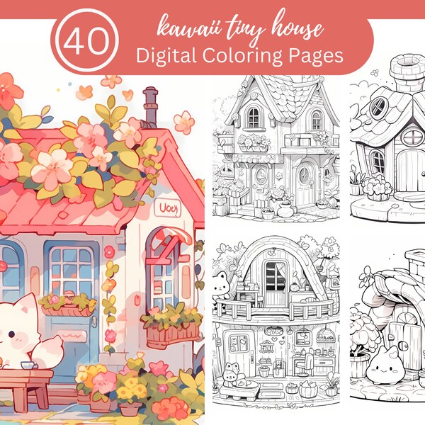 Kawaii Tiny Houses Coloring Book Fun For All/40 Coloring Pages to Relax and Unwind, Clear Your Mind/Digital Download/Cute Houses