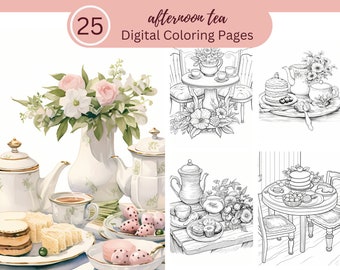 Afternoon Tea Coloring Book Fun For All/25 Coloring Pages to Relax and Unwind, Clear Your Mind/Digital Download/Tea Settings Coloring