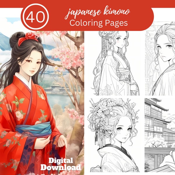 Japanese Kimono Adult Coloring Pages/40 Coloring Pages to Relax and Unwind, Clear Your Mind/Instant Digital Download/Japanese Clothing