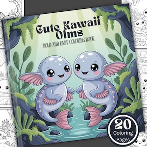 Puede incluir: Un libro para colorear titulado "Cute Kawaii Olms" con una portada que presenta dos olms de dibujos animados con ojos grandes, aletas y colas rosas. La portada también incluye el texto "BOLD AND EASY COLORING BOOK" y "20 Coloring Pages".