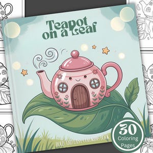 Målarbok med tekanna på ett löv, 30 kawaii-sidor (digital nedladdning)