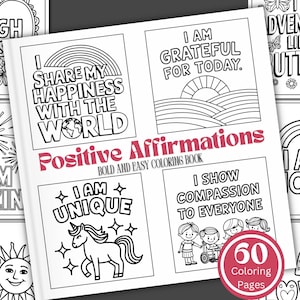 May include: A black and white coloring book titled "Positive Affirmations" with 60 coloring pages. The cover features various affirmations such as "I am unique" with a unicorn illustration and "I share my happiness with the world."