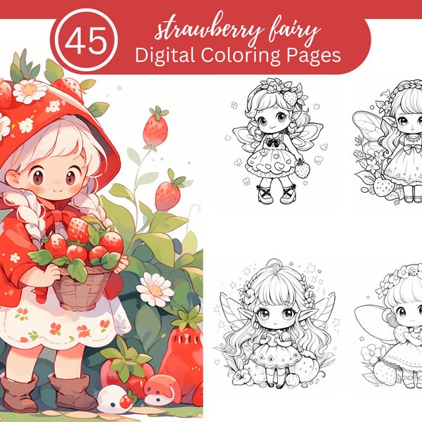 Cute Strawberry Fairy Coloring Book Fun For All/45 Coloring Pages to Relax and Unwind, Clear Your Mind/Digital Download/Kawaii Fairy Fun