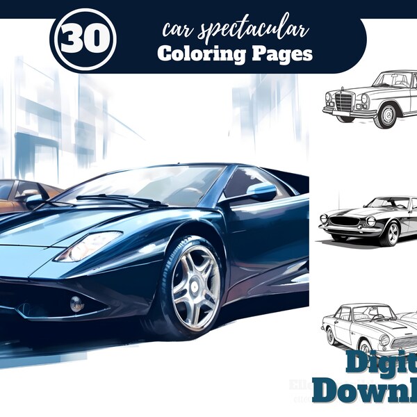 Car Spectacular - 30 Sports and Classic Cars Coloring Pages Set - Digital Download - Coloring For Him - Adult Coloring - Car Coloring