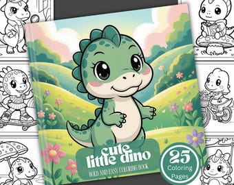 May include: A coloring book titled "Cute Little Dino" featuring a green cartoon dinosaur on the cover. The cover art shows a friendly dinosaur in a field with flowers. The book has 25 coloring pages.