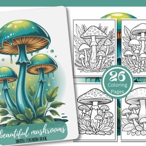 Może przedstawiać: Cyfrowa kolorowanka zatytułowana "beautiful mushrooms" z ilustracją grzybów z turkusowymi kapeluszami i brązowymi blaszkami. Książka zawiera 26 stron do kolorowania z motywami grzybów.