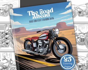 May include: A coloring book titled "The Road Ahead" with a motorcycle illustration on the cover. The motorcycle is red, white, and black, set against a desert landscape with a blue sky. The book has 25 coloring pages.